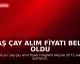 Yaş Çay Alım Fiyatı Belli Oldu
