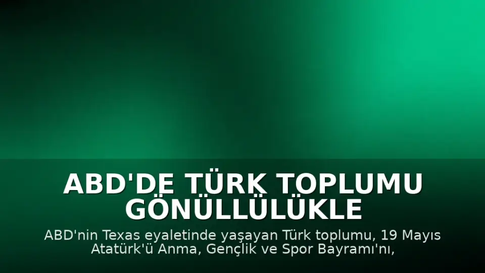 ABD'de Türk Toplumu Gönüllülükle Dayanışma Gösterdi