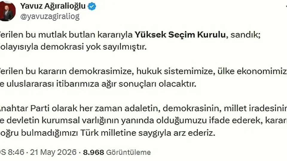 Ağıralioğlu: YSK Kararıyla Sandık ve Demokrasi Yok Sayılmıştır
