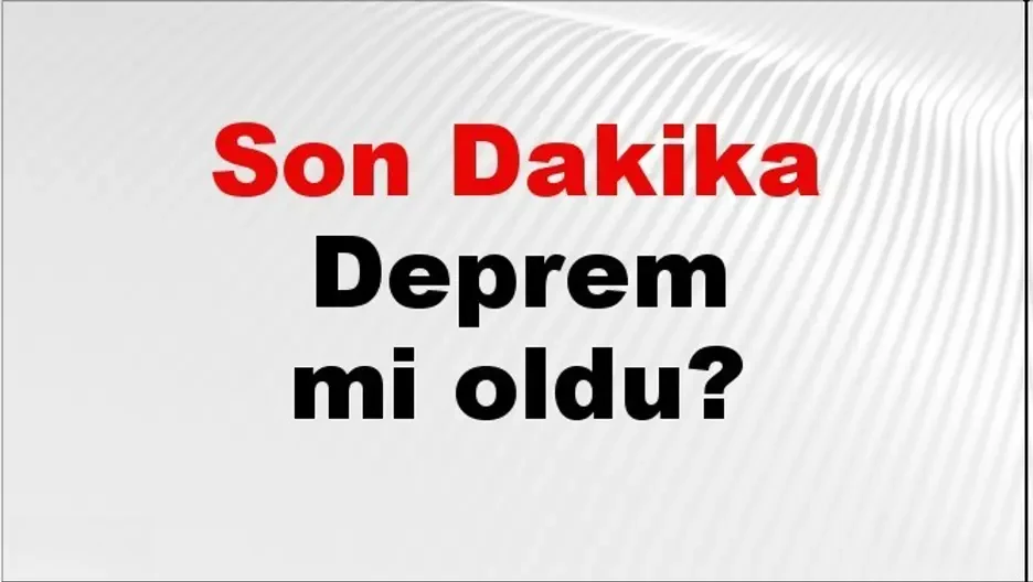 10 Mayıs 2026 Pazar: Türkiye'de Son Depremler AFAD ve Kandilli Verileriyle Açıklandı