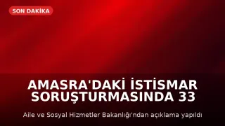 Amasra'daki İstismar Soruşturmasında 33 Tutuklama: Bakanlık Açıklama Yaptı