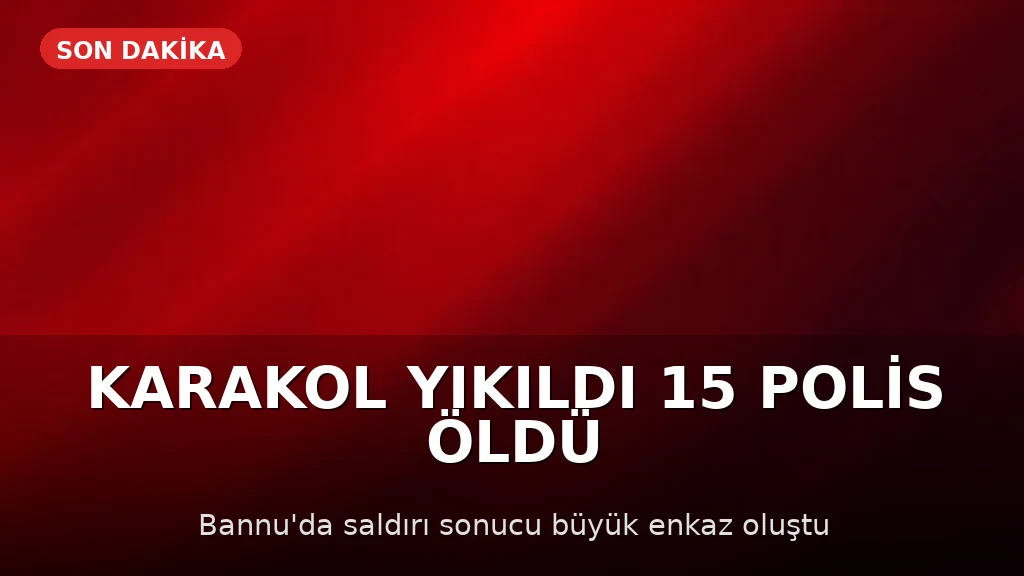 Pakistan'da Karakola Saldırı: 15 Polis Hayatını Kaybetti