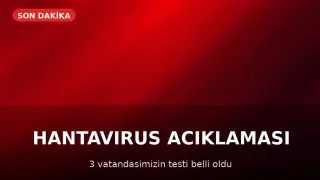 Sağlık Bakanlığı'ndan Hantavirüs Açıklaması: 3 Vatandaşın Test Sonuçları Negatif Çıktı